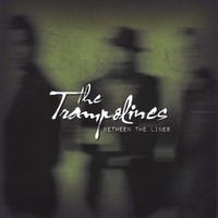 The Trampolines: Between the Lines – Music lineup